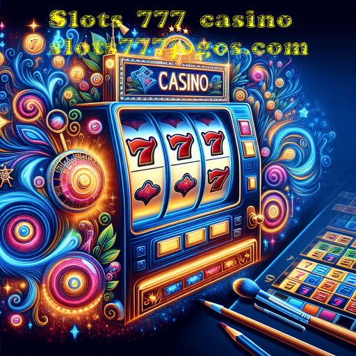 Descubra o Mundo das Máquinas Slots no Slots 777 Casino